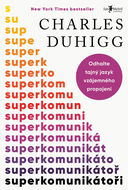 Superkomunikátoři: Odhalte tajný jazyk vzájemného propojení - Kniha