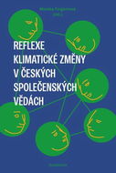 Reflexe klimatické změny v českých společenských vědách - Kniha