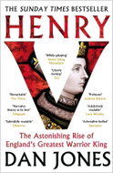 Henry V: The Astonishing Rise of England's Greatest Warrior King - Kniha