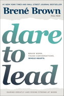 Dare to Lead: Brave Work. Tough Conversations. Whole Hearts. - Kniha