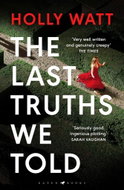 The Last Truths We Told - Kniha