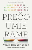 Prečo umierame: Nové poznatky o starnutí a cesta za nesmrteľnosťou - Kniha