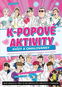K-popové aktivity: Kvízy a omalovánky - Kniha