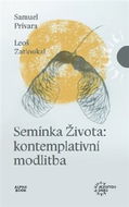 Semínka Života: Kontemplativní modlitba - Kniha