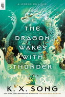 The Dragon Wakes with Thunder - Kniha