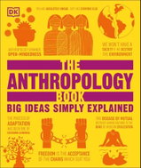 The Anthropology Book: Big Ideas Simply Explained - Kniha