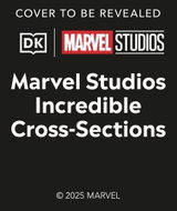 Marvel Studios Incredible Cross-Sections - Kniha