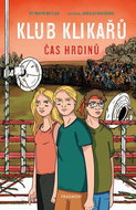 Klub Klikařů Čas hrdinů - Kniha