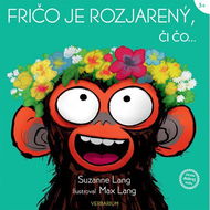 Fričo je rozjarený, či čo - Kniha