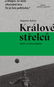 Králové střelců: Sport ve stínu impéria - Kniha