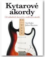 Kytarové akordy: 150 základních durových a mollových akordů - Kniha