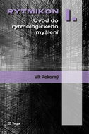 Rytmikon I.: Úvod do rytmologického myšlení - Kniha