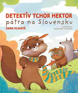 Detektív tchor Hektor pátra na Slovensku - Kniha