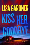 Kiss Her Goodbye: A Frankie Elkin Novel - Kniha