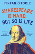 Shakespeare is Hard, but so is Life - Kniha