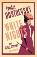 White Nights and Other Stories: New Translation - Kniha