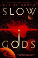Slow Gods: A space opera of breathtaking imagination from the most original voice in specul - Kniha