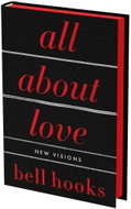 All About Love: The Deluxe Collector's Edition: New Visions - Kniha