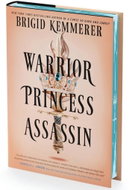 Warrior Princess Assassin (Deluxe Limited Edition): A Novel - Kniha