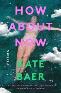How About Now: Poems - Kniha