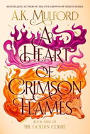 A Heart of Crimson Flames: A Novel - Kniha
