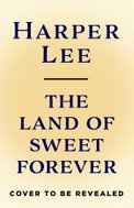The Land of Sweet Forever - Kniha