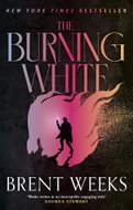 The Burning White: Book Five of Lightbringer - Kniha