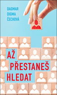 Až přestaneš hledat - Kniha