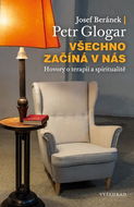 Všechno začíná v nás: Hovory o terapii a spiritualitě - Kniha