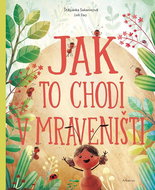 Jak to chodí v mraveništi - Kniha