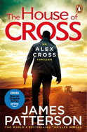 The House of Cross: (Alex Cross 32) - Kniha