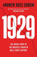 1929: The Inside Story of The Greatest Crash in Wall Street History - Kniha
