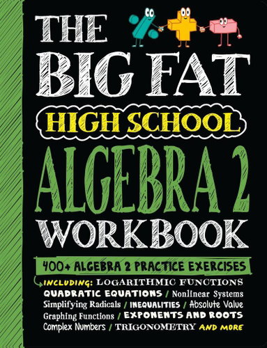 The Big Fat High School Algebra 2 Workbook: 400+ Algebra 2 Practice Exercises - Kniha - Main image