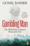 Gambling Man: The Wild Ride of Japan's Masayoshi Son - Kniha