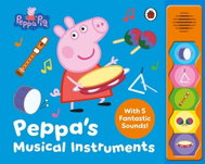 Peppa Pig: Peppa's Musical Instruments - Kniha