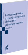 Přičitatelnost vědění o právně významných okolnostech právnickým osobám - Kniha