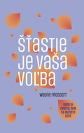 Šťastie je vaša voľba - Kniha