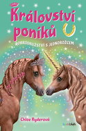 Království poníků Dobrodružství s jednorožcem - Kniha