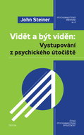 Vidět a být viděn: Vystupování z psychického útočiště - Kniha