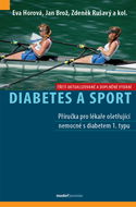 Diabetes a sport: Příručka pro lékaře ošetřující nemocné s diabetem 1. typu - Kniha