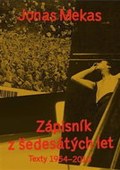 Zápisník z šedesátých let: Texty 1954–2010 - Kniha