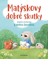 Matýskovy dobré skutky - Kniha