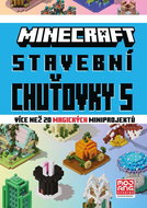 Minecraft Stavební chuťovky: Více než 20 magických miniprojektů - Kniha