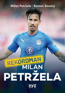 Rekordman Milan Petržela - Kniha