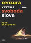 Cenzura versus svoboda slova - Kniha