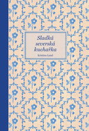 Sladká severská kuchařka - Kniha
