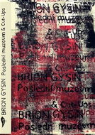 Poslední muzeum & Cut-Ups - Kniha