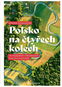 Polsko na čtyřech kolech - Kniha