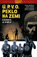 Ú.P.V.O. Peklo na zemi Kámen a krev - Kniha