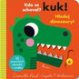 Kuk! Hledej dinosaury!: Kdo se schoval? - Kniha